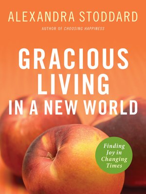 cover image of Gracious Living in a New World